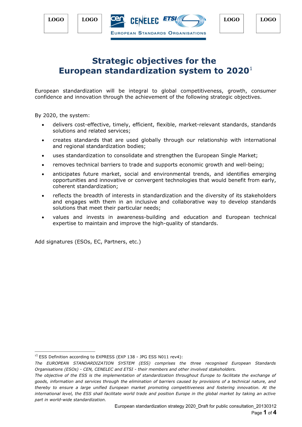 Strategic Objectives for the European Standardization System to 2020 1