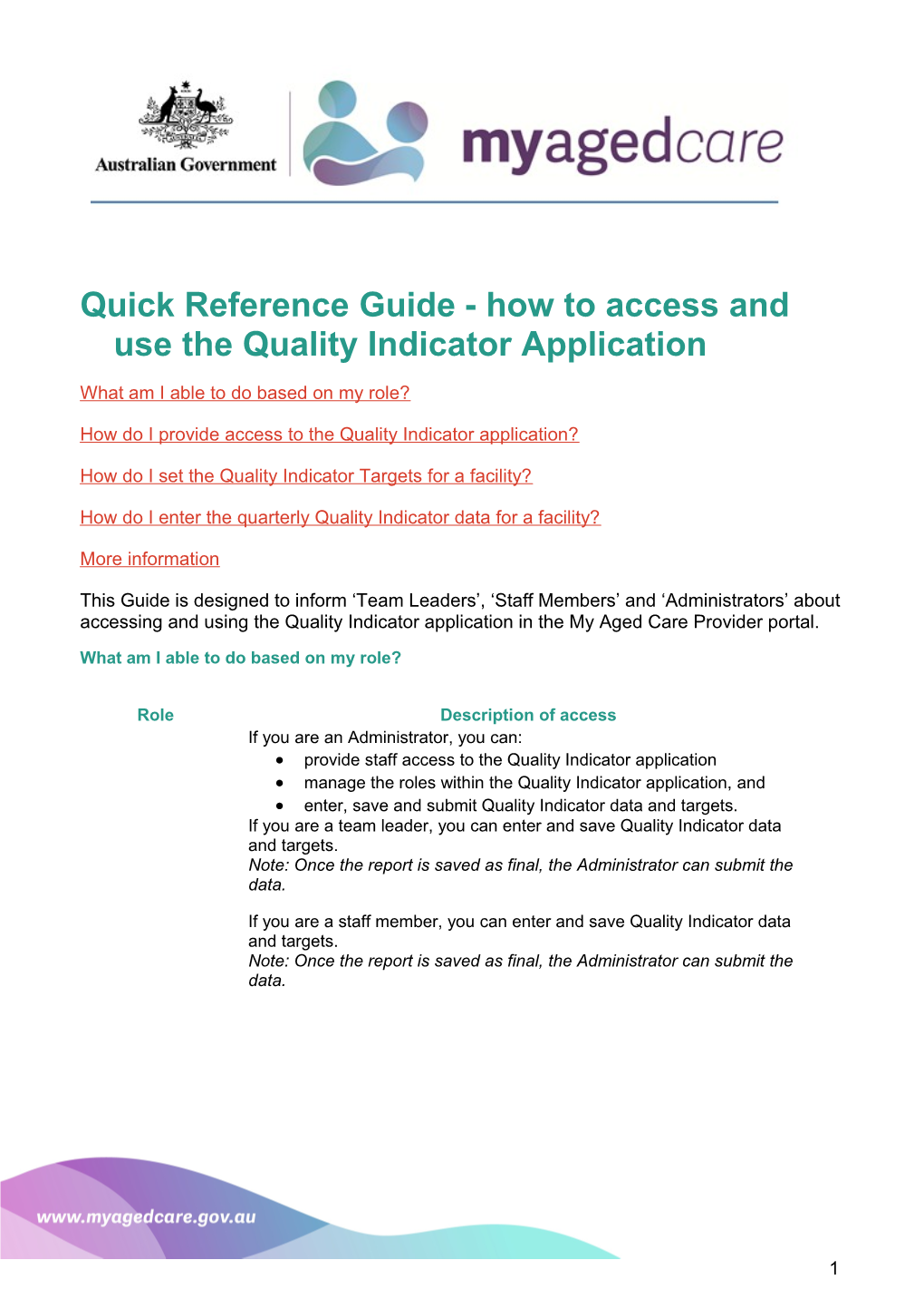 Uick Reference Guide - How to Access and Use the Quality Indicator Application