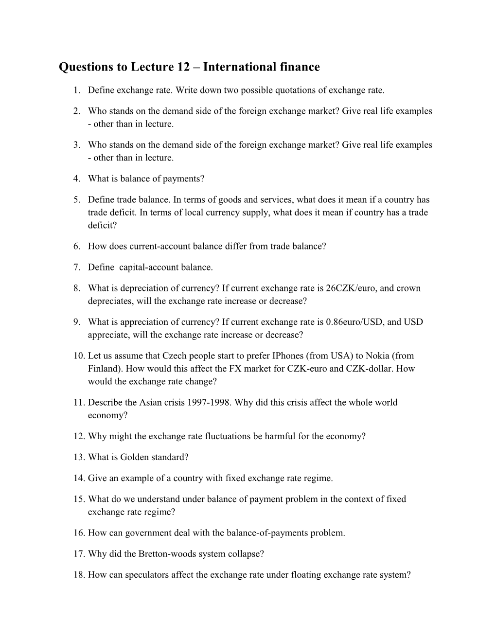 Questions to Lecture 12 International Finance