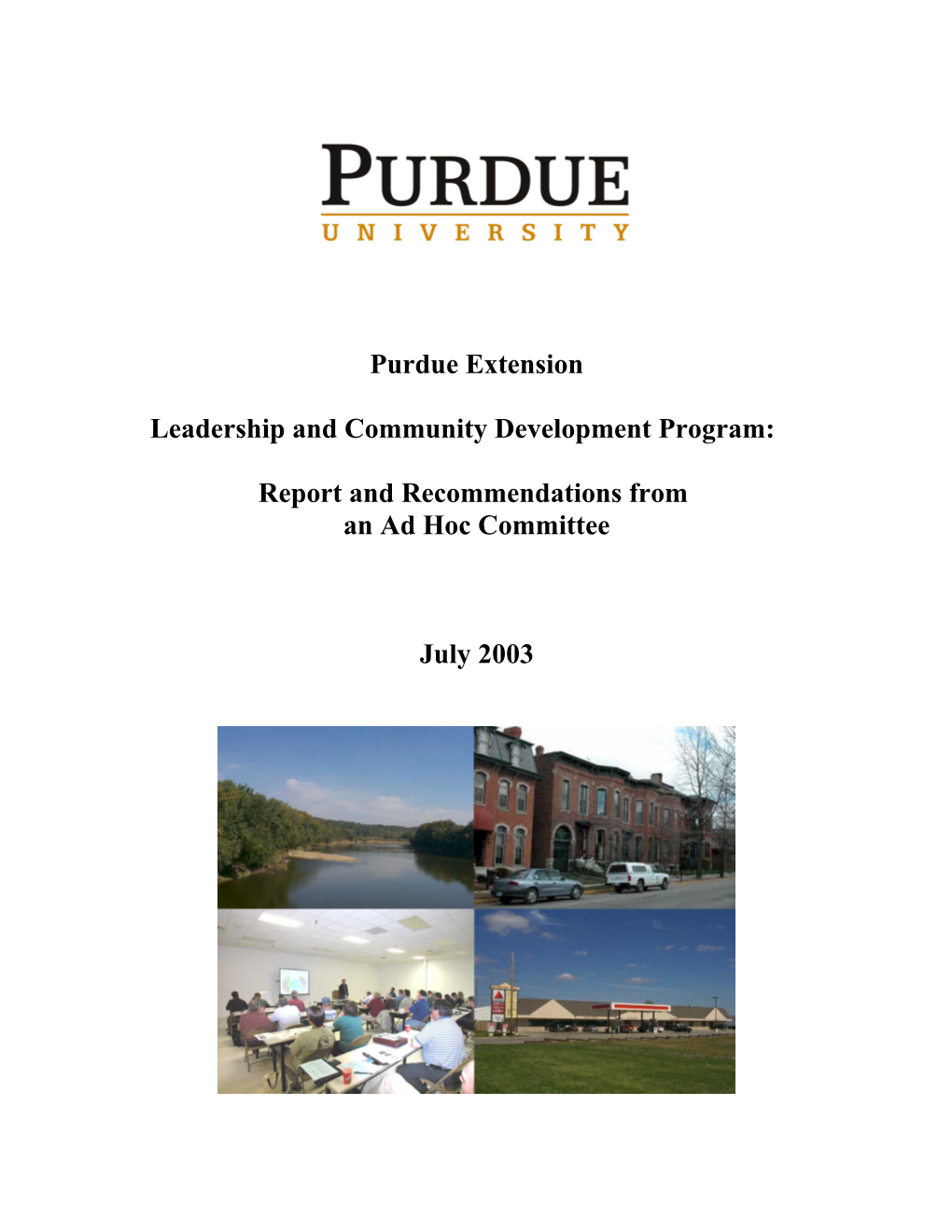 Purdue Extension S Leadership and Community Development Program: Report and Recommendations