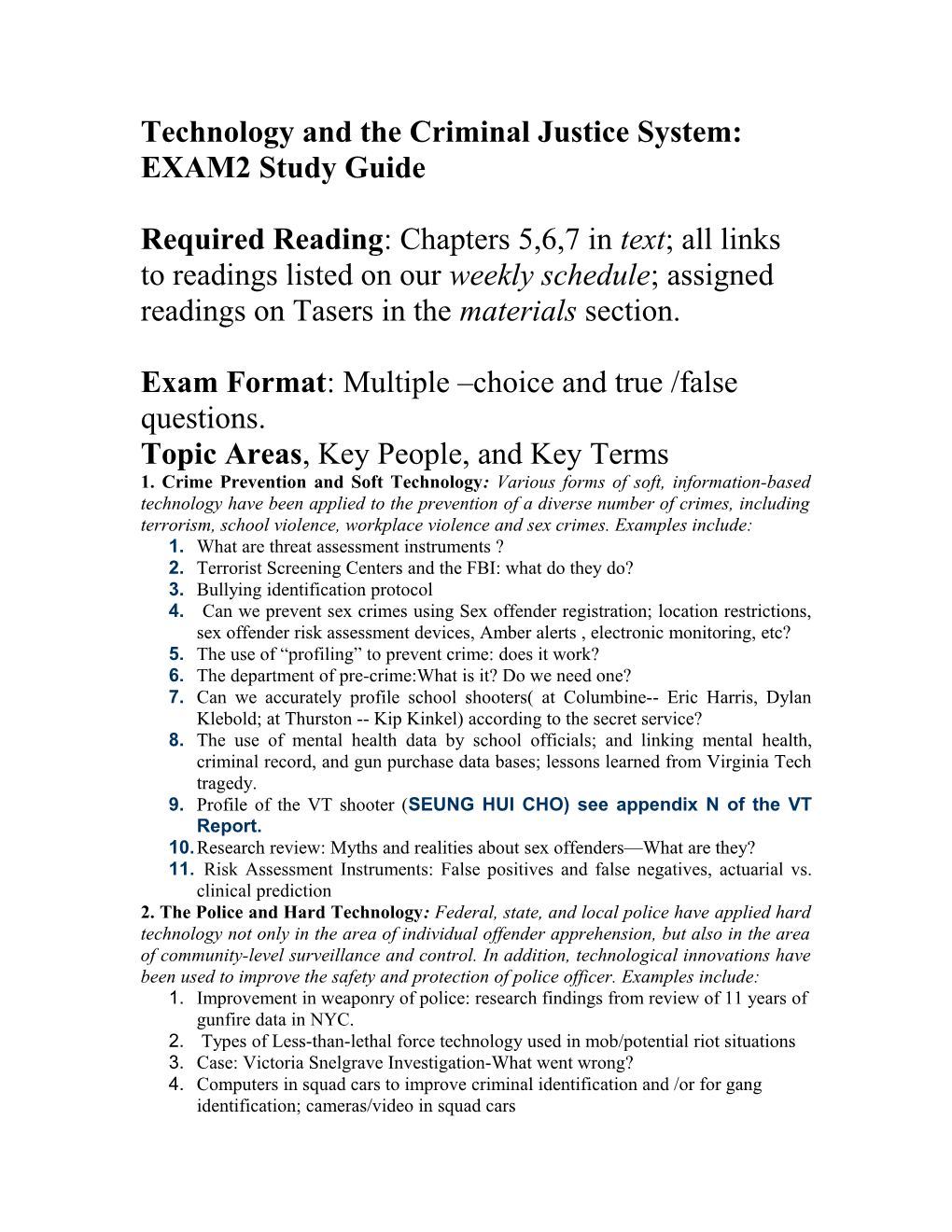 Technology and the Criminal Justice System: EXAM2 Study Guide