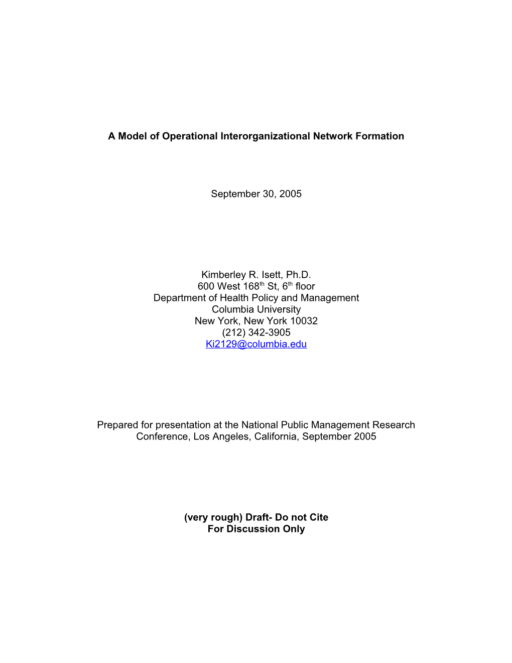A Model Of Interorganizational Network Formation
