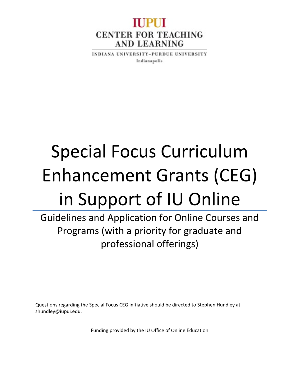 Special Focus Curriculum Enhancement Grants (CEG) in Support of IU Online