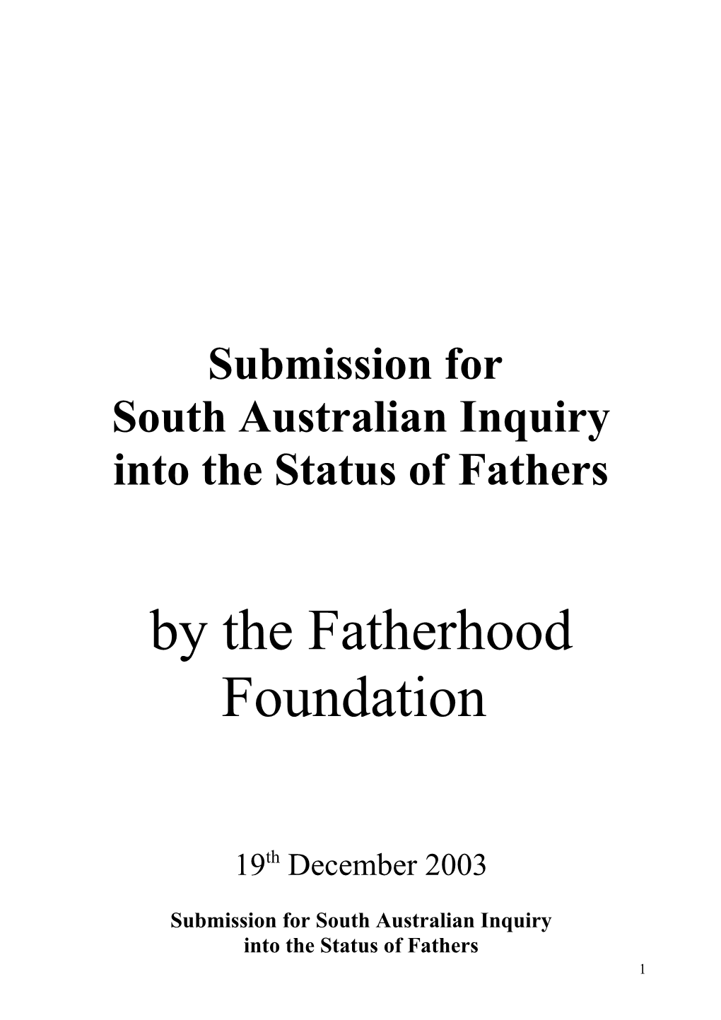 The Fatherhood Foundation Extend Our Congratulations to the South Australian Parliament
