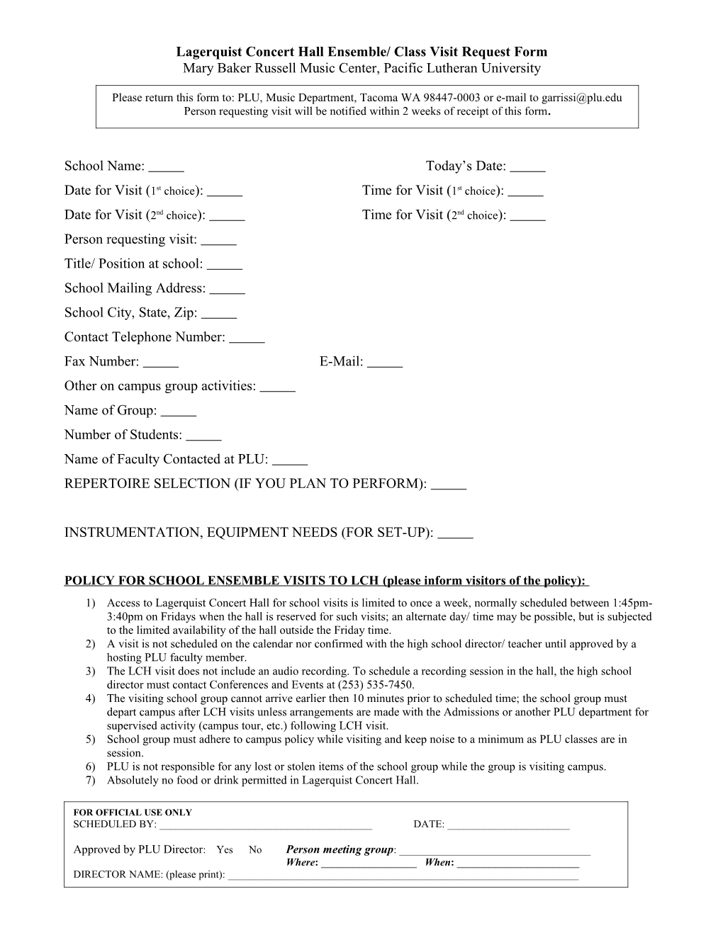 Lagerquist Concert Hall Ensemble/ Class Visit Request Form