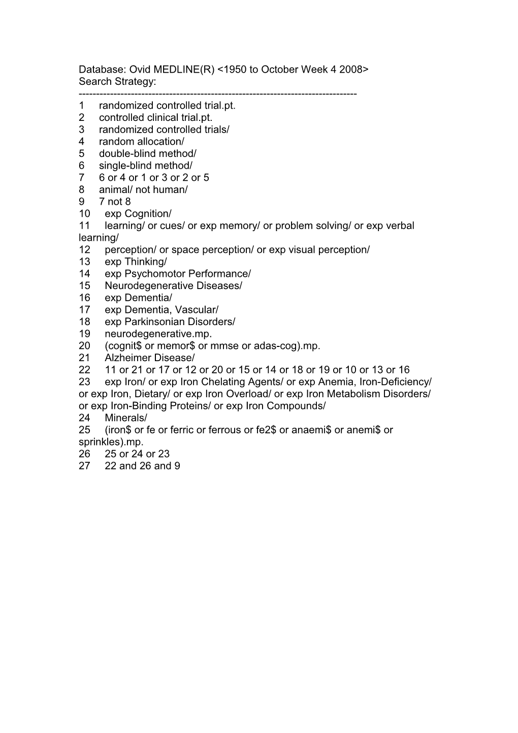 Database: Ovid MEDLINE(R) 1950 to October Week 4 2008