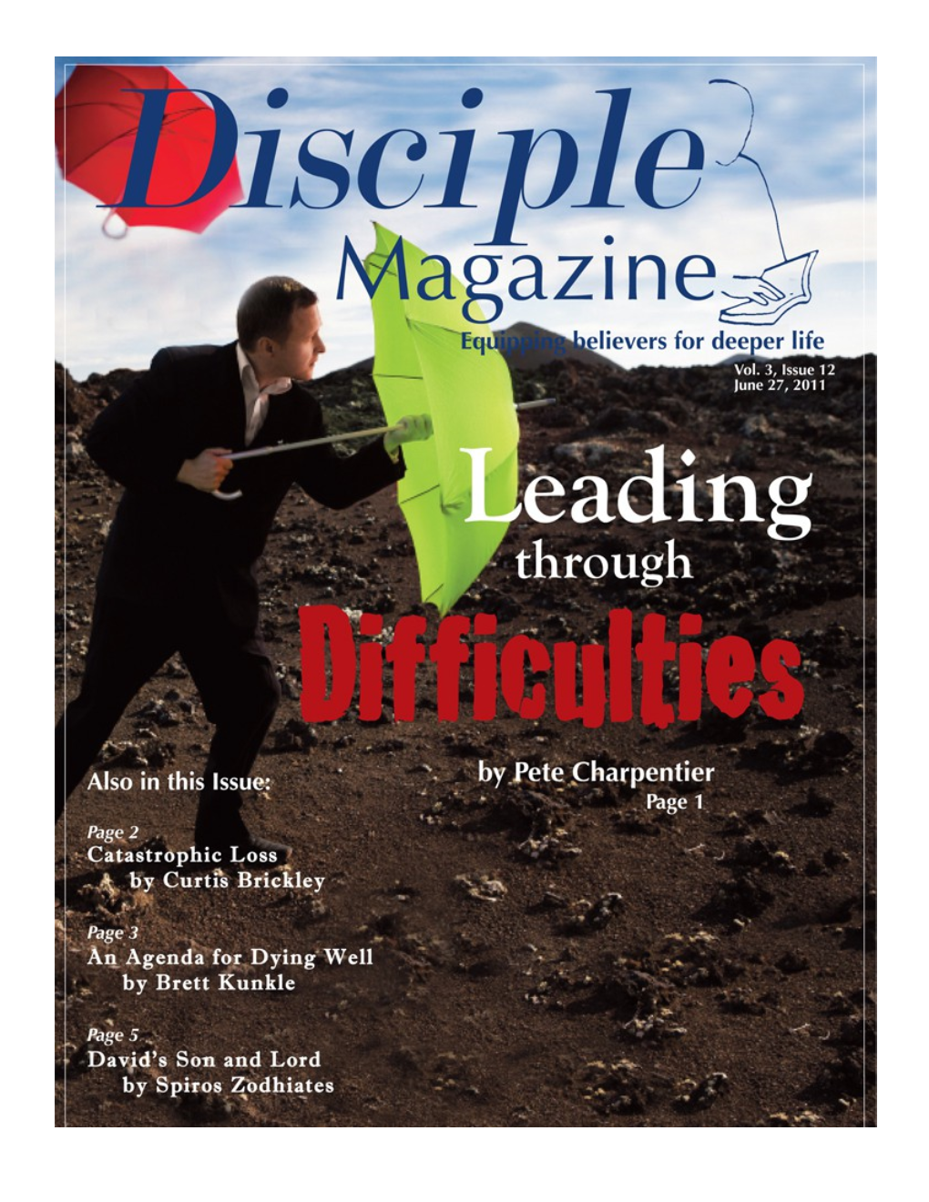Disciple Magazine, Vol. 3, # 12, 6/27/2011 Printer-Friendly Version