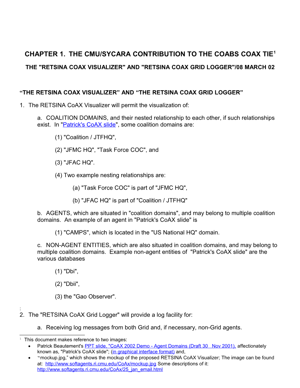 Chapter 1. the CMU/Sycara Contribution to the Coabs Coax TIE 1