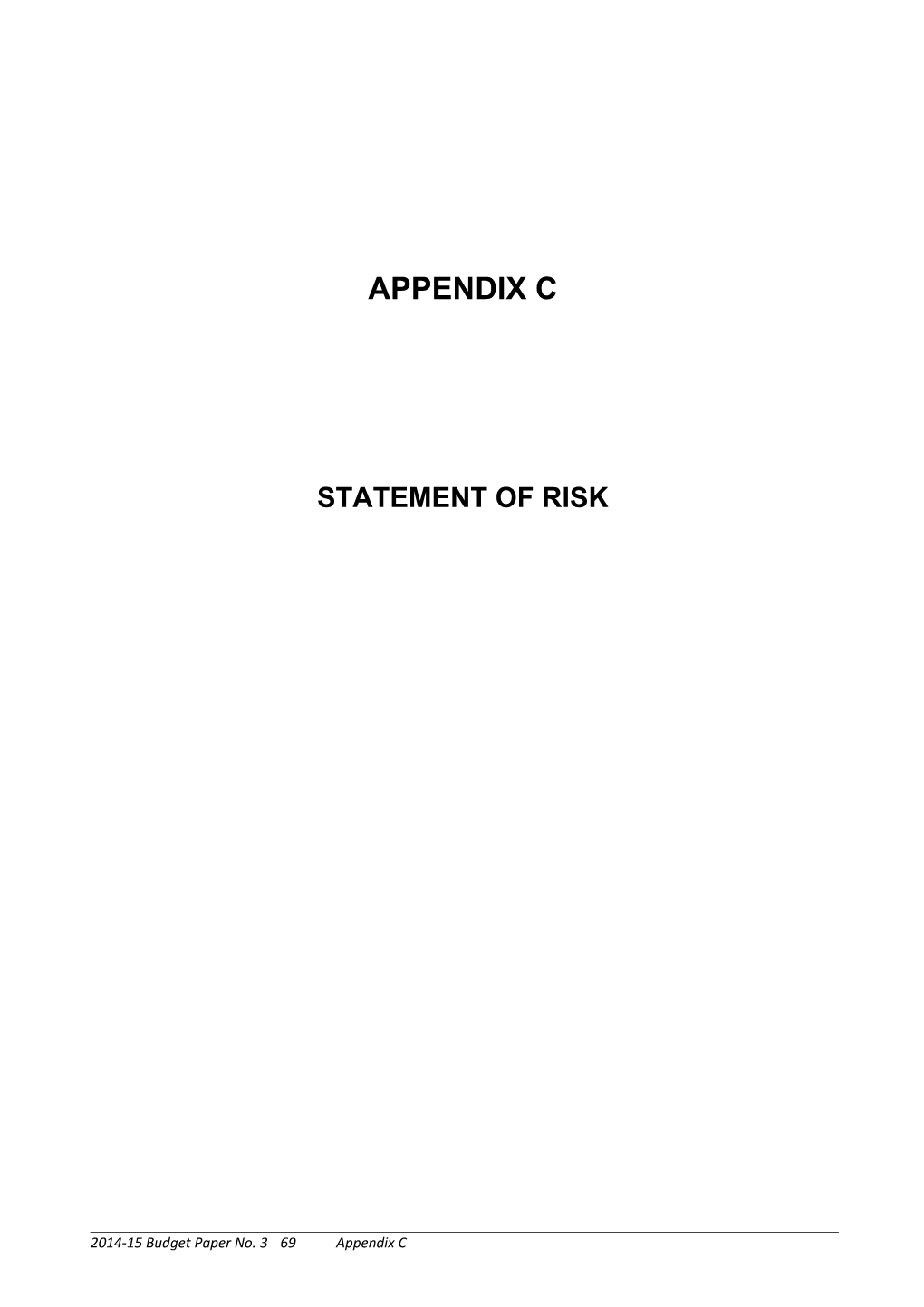 Appendix C: Statement of Risk