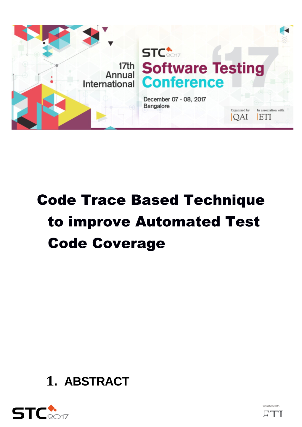 Code Trace Based Technique to Improve Automated Test Code Coverage