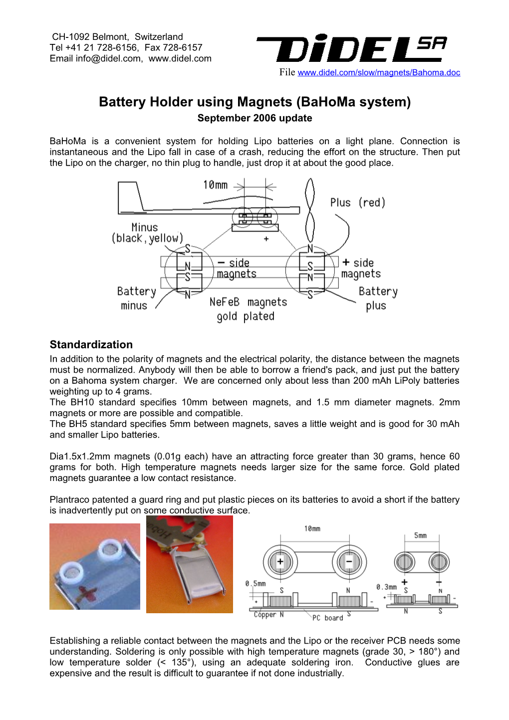 Battery Holder Using Magets (Bahoma System)