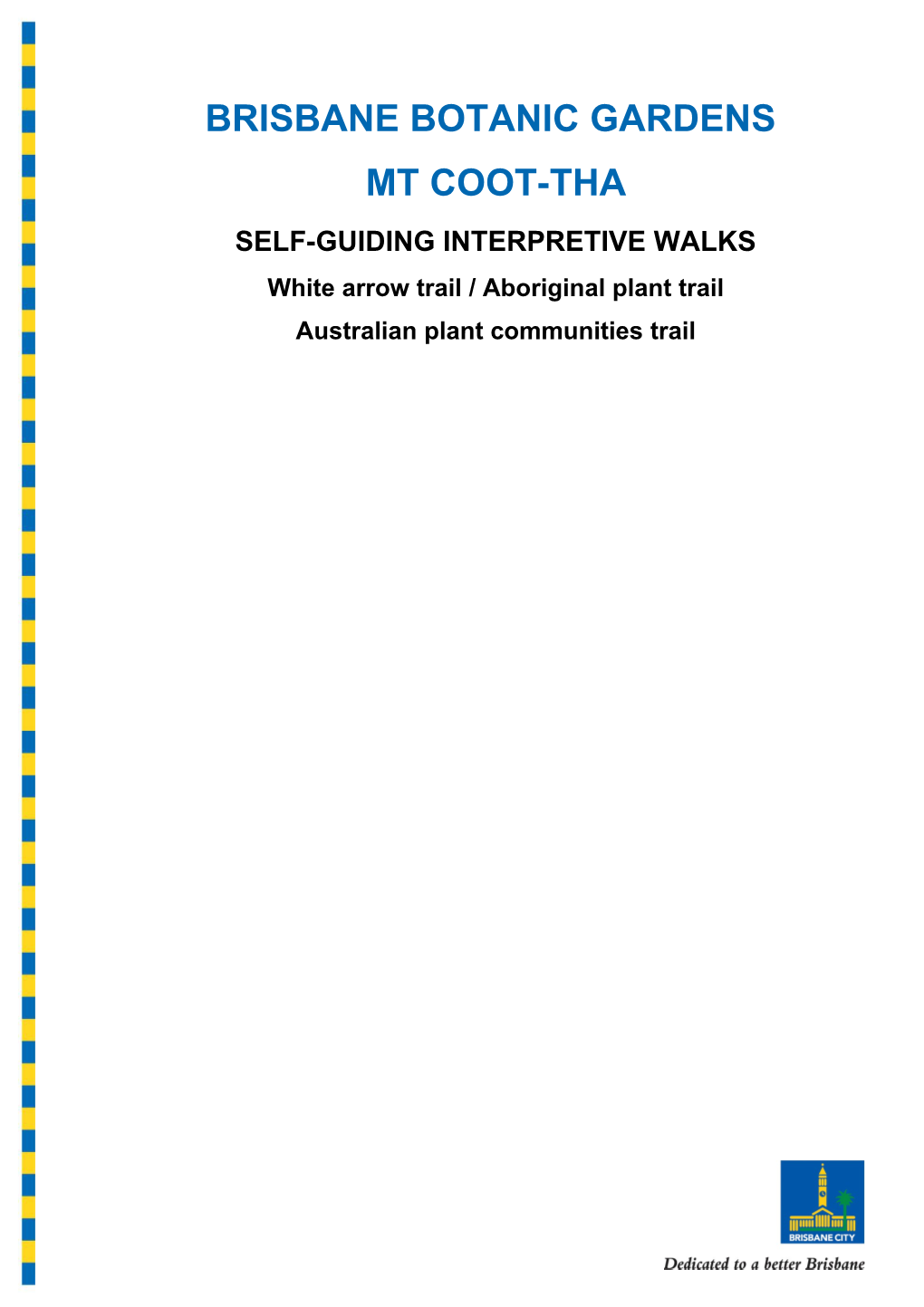 Self-Guiding Interpretive Walks