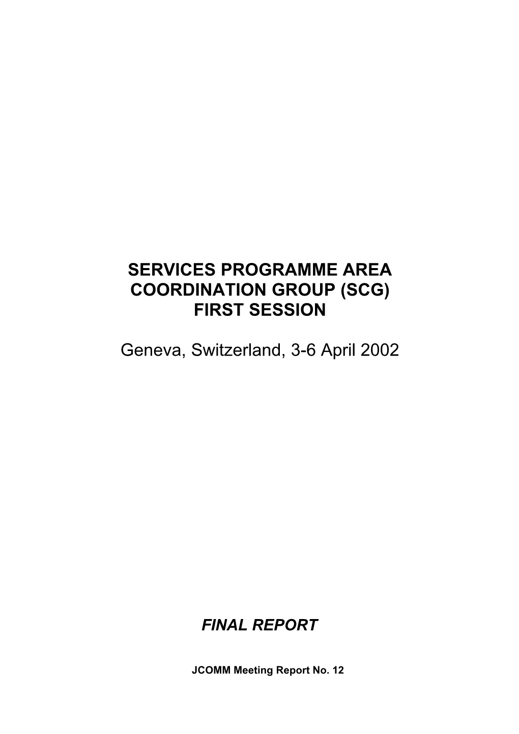 Services Programme Area Coordinationgroup (Scg)