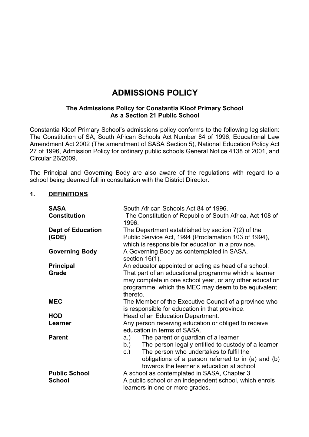 The Admissions Policy for Constantia Kloof Primary School