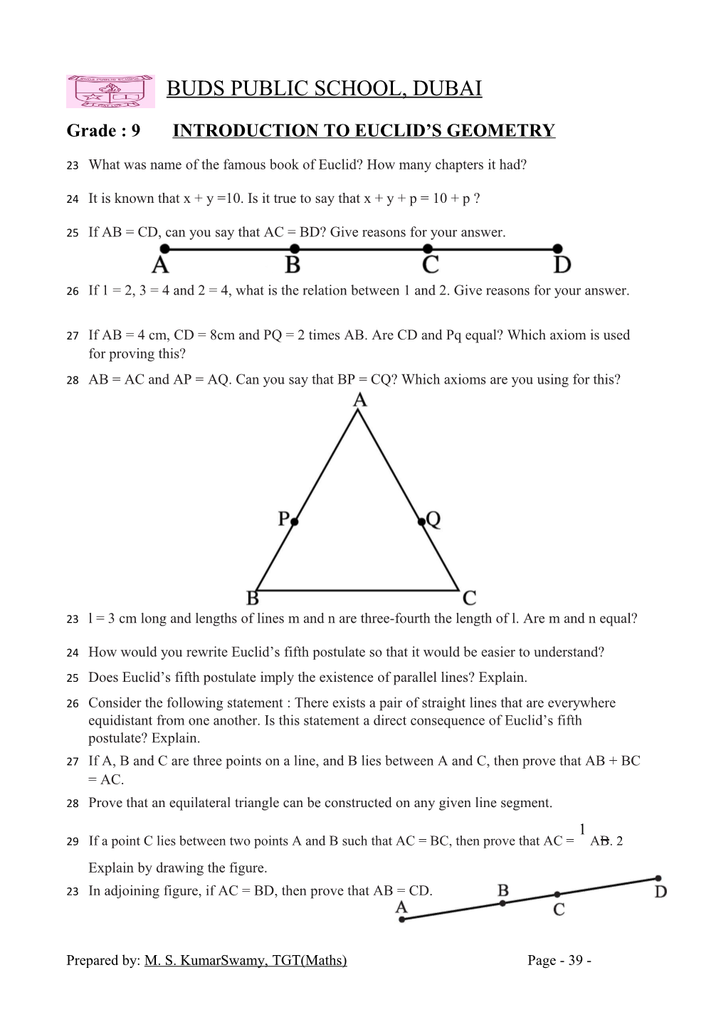Grade : 9 INTRODUCTION to EUCLID S GEOMETRY
