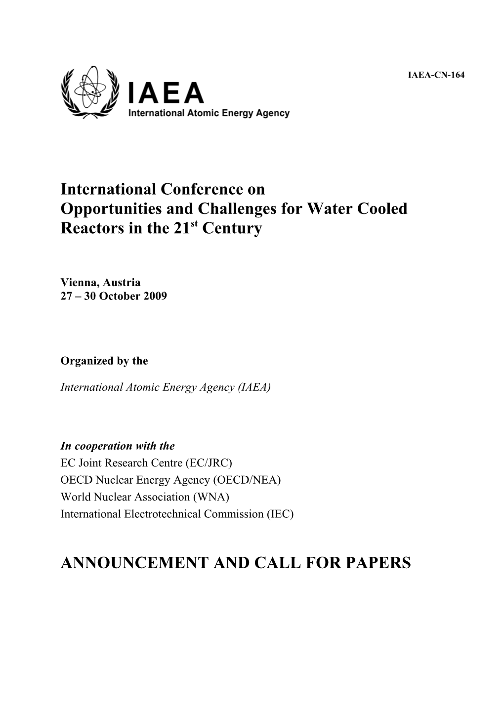 Opportunities and Challenges for Water Cooled Reactors in the 21St Century
