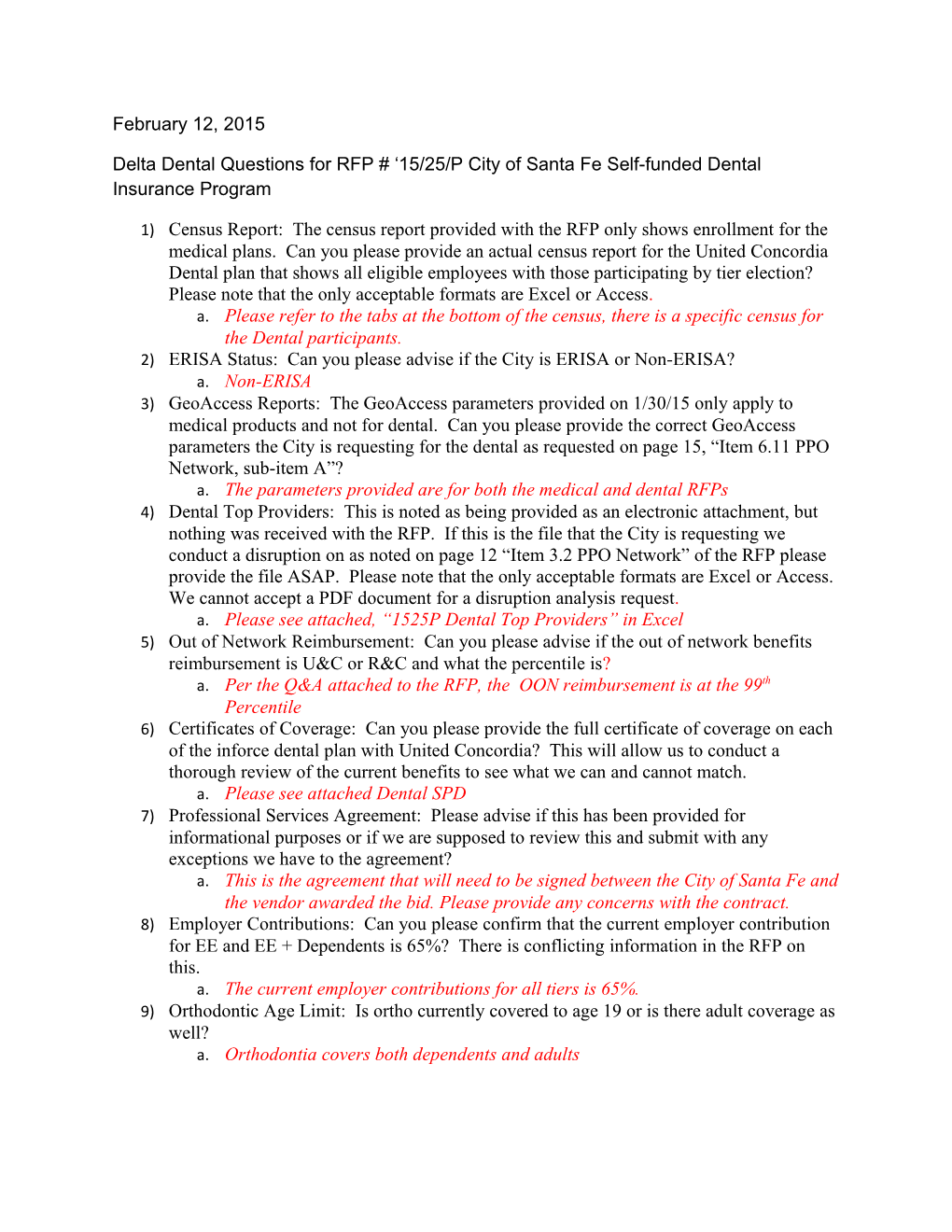 Delta Dental Questions for RFP # 15/25/P City of Santa Fe Self-Funded Dental Insurance Program