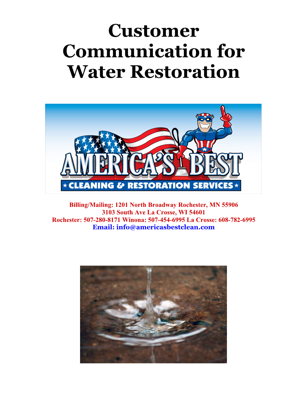 Customer Communication and Instructions for the Restoration of Your Property