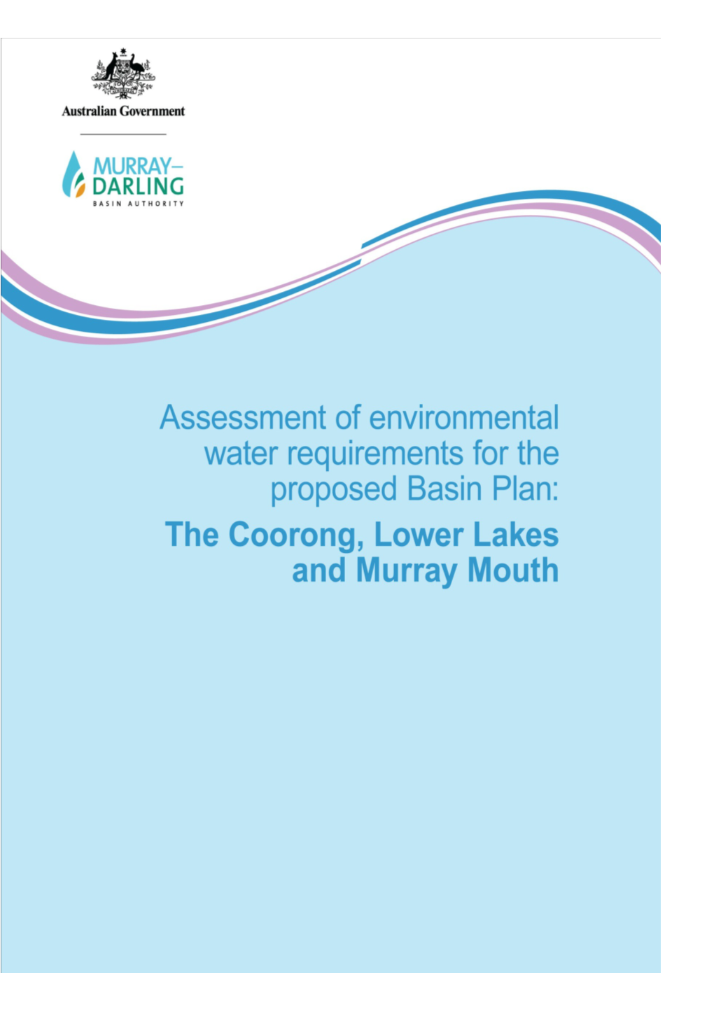 Assessment of Environmental Water Requirements for the Proposed Basin Plan:The Coorong