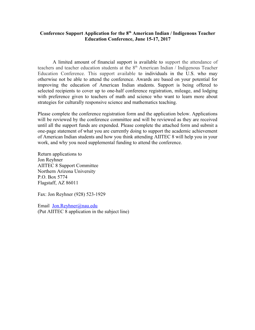 Conference Scholarship Application For The 15Th Stabilizing Indigenous Languages Conference May 1,2,3 2008