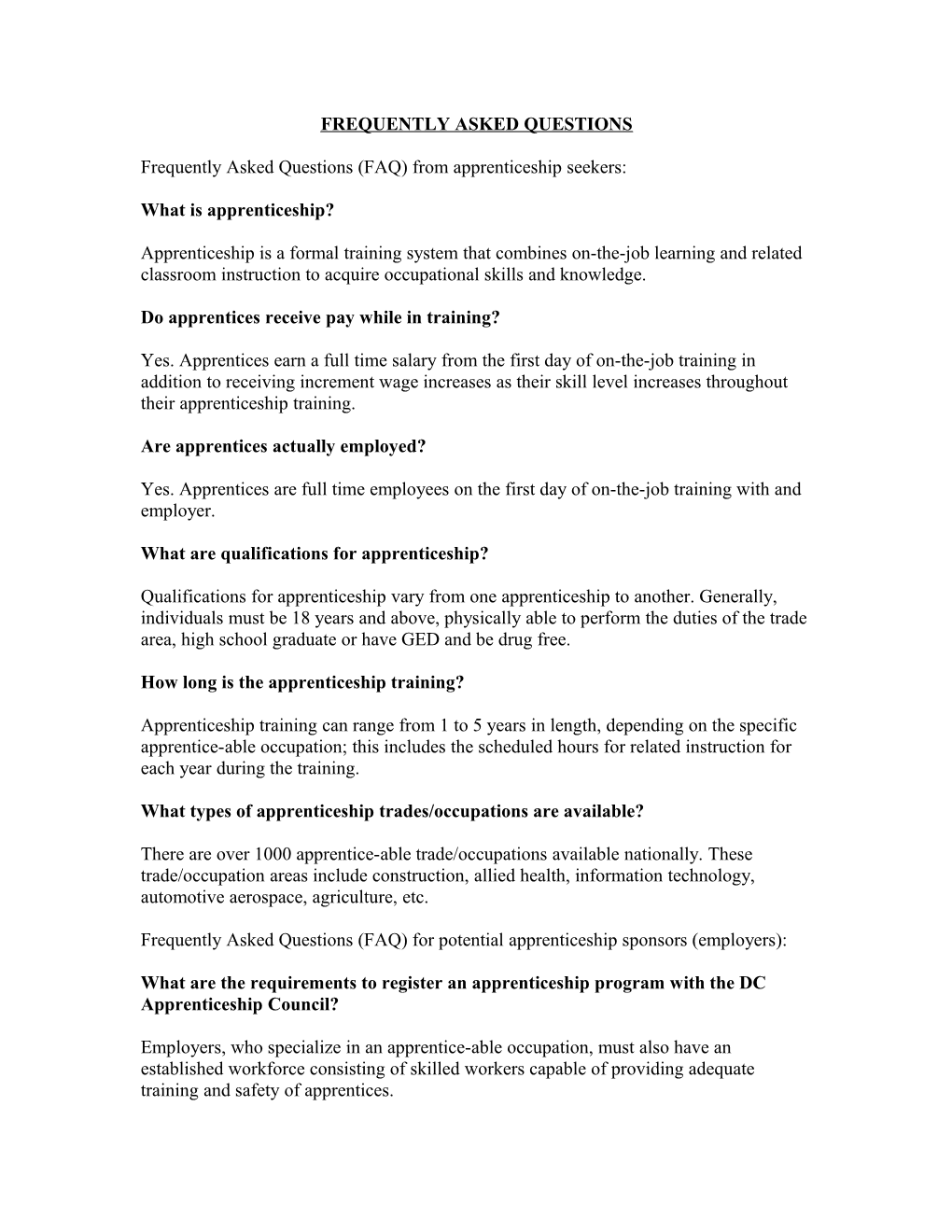 Frequently Asked Questions (FAQ) from Potential Apprentices