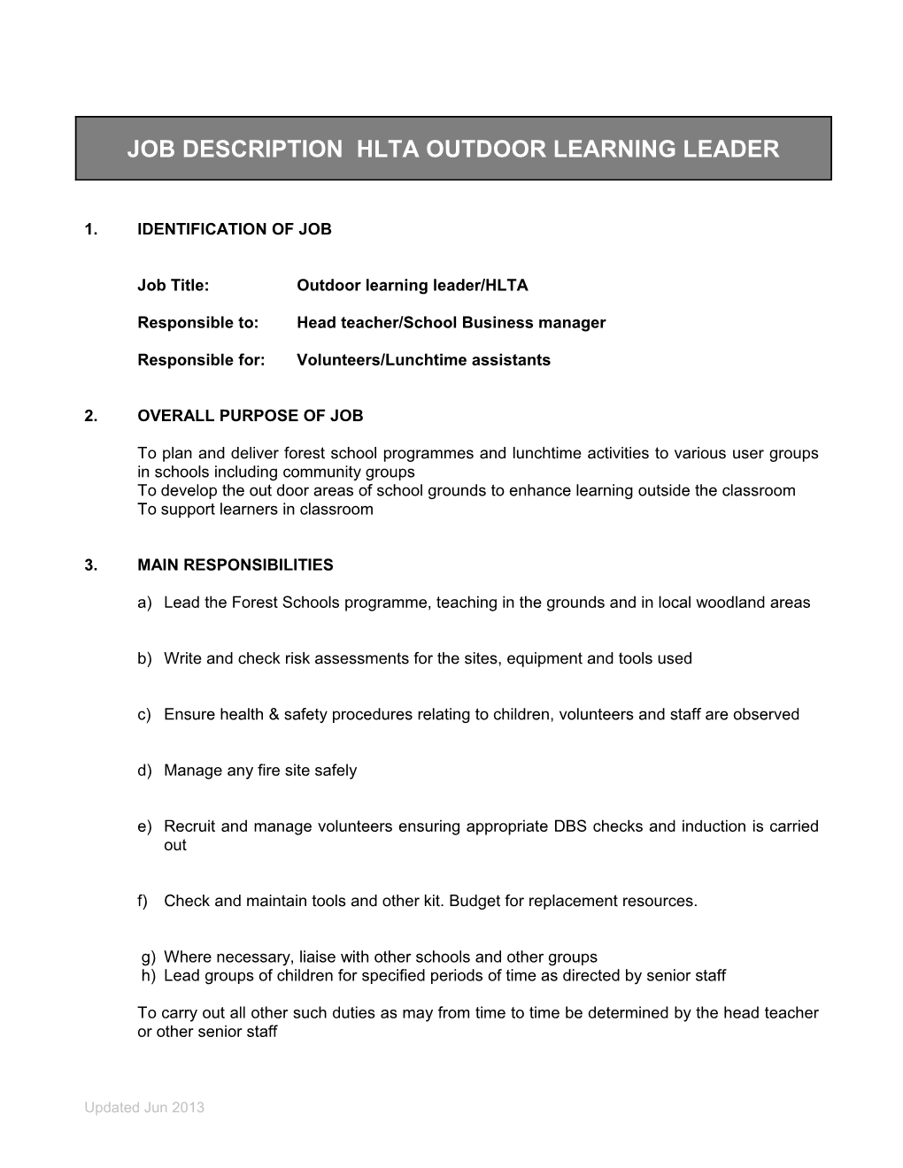 Job Title: Outdoor Learning Leader/HLTA
