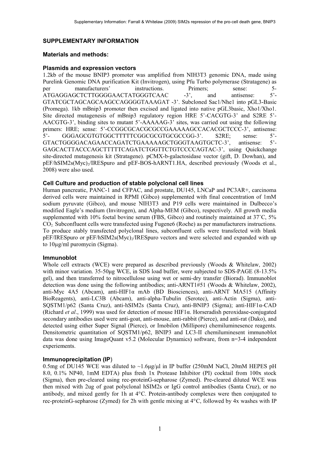 Supplementary Information: Farrall & Whitelaw (2009) Sim2s Repression of the Pro-Cell Death