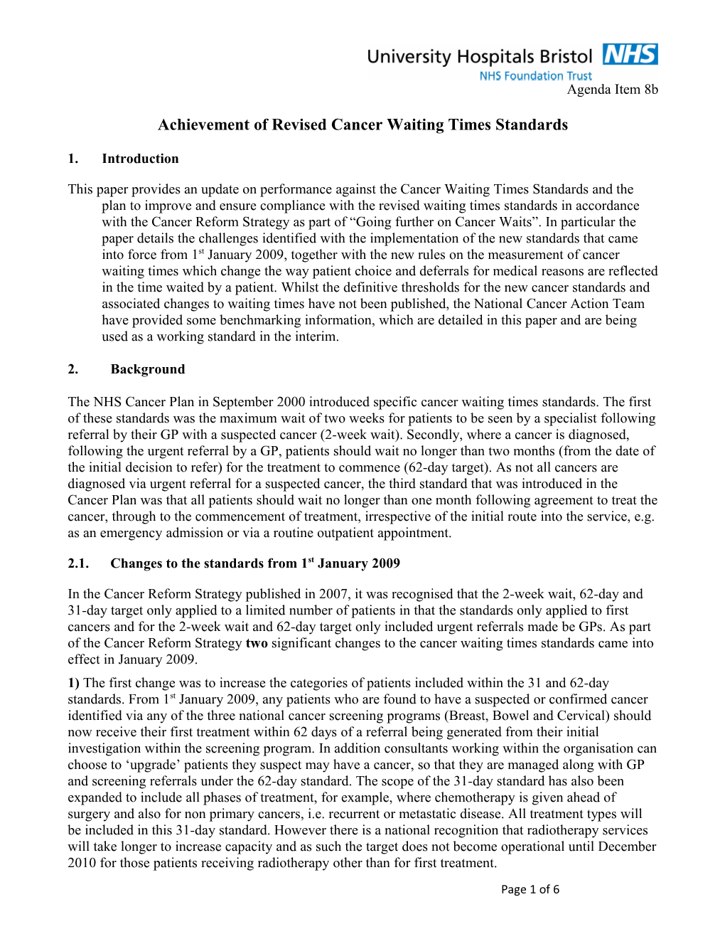 Achievement of Revised Cancer Waiting Times Standards