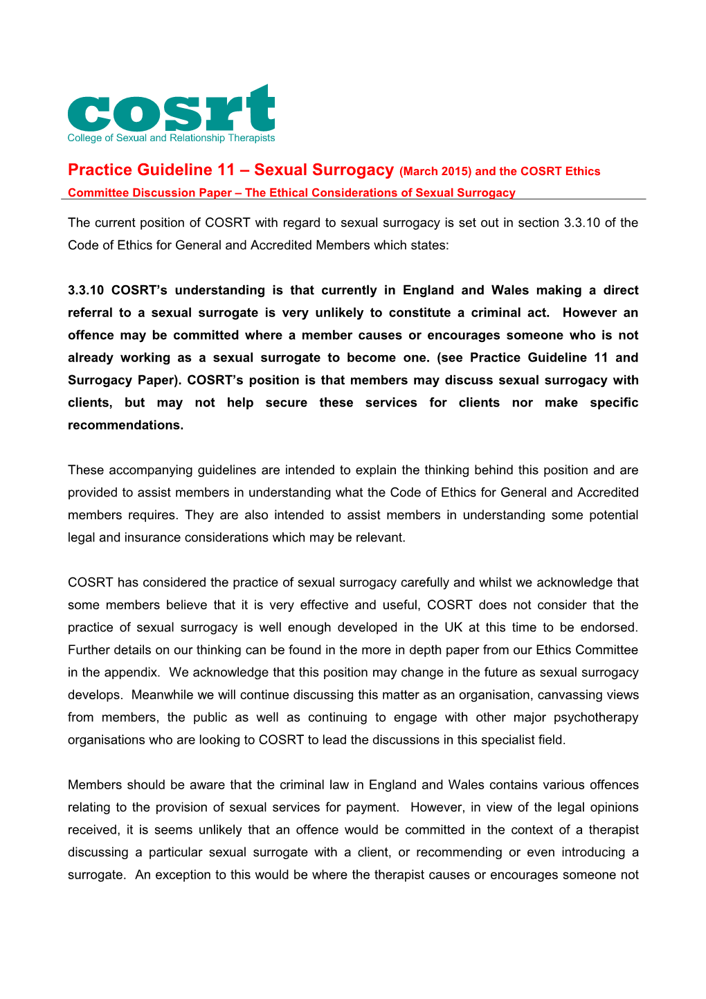 The Current Position of COSRT with Regard to Sexual Surrogacy Is Set out in Section 3.3.10