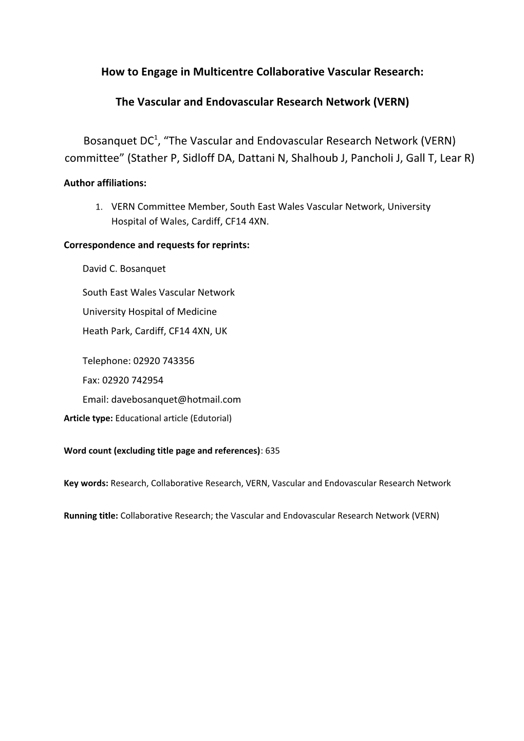 Collaborative Vascular Research Within the UK: the Vascular and Endovascular Research Network