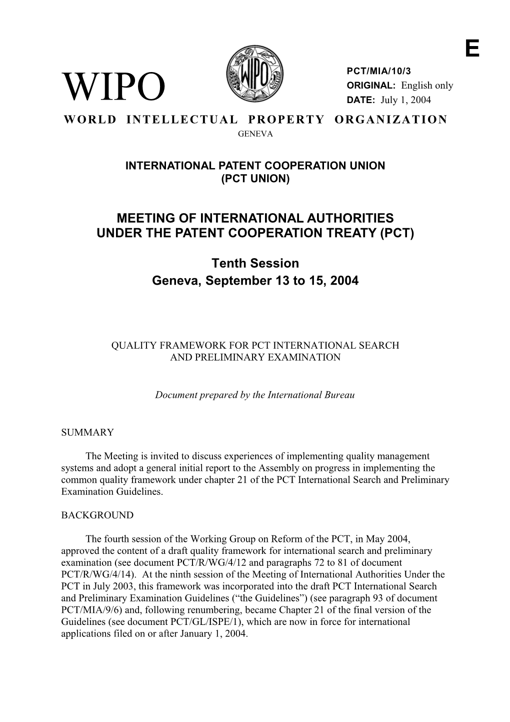 PCT/MIA/10/3: Quality Framework for PCT International Search and Preliminary Examination