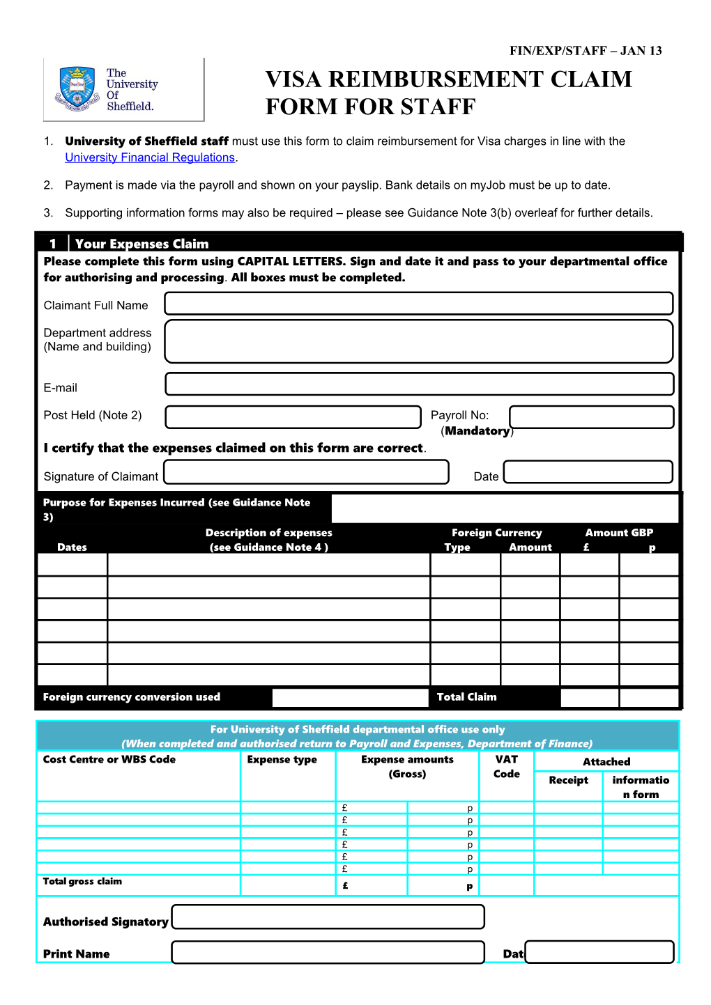 Please Complete This Form Using CAPITALLETTERS. Sign and Date It and Pass to Your Departmental