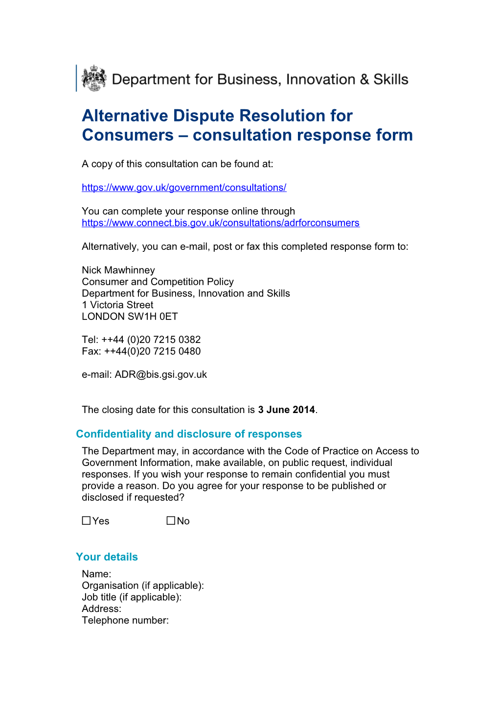 Annex XX: Alternative Dispute Resolution for Consumers Response Form