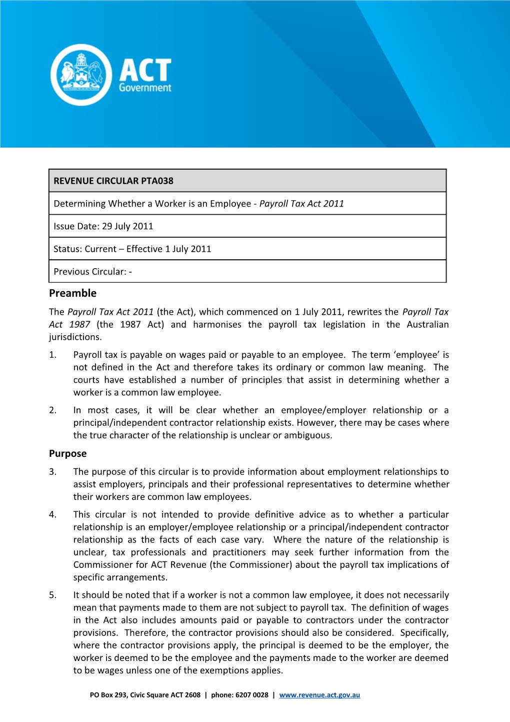 1. Payroll Tax Is Payable on Wages Paid Or Payable to an Employee. the Term Employee Is