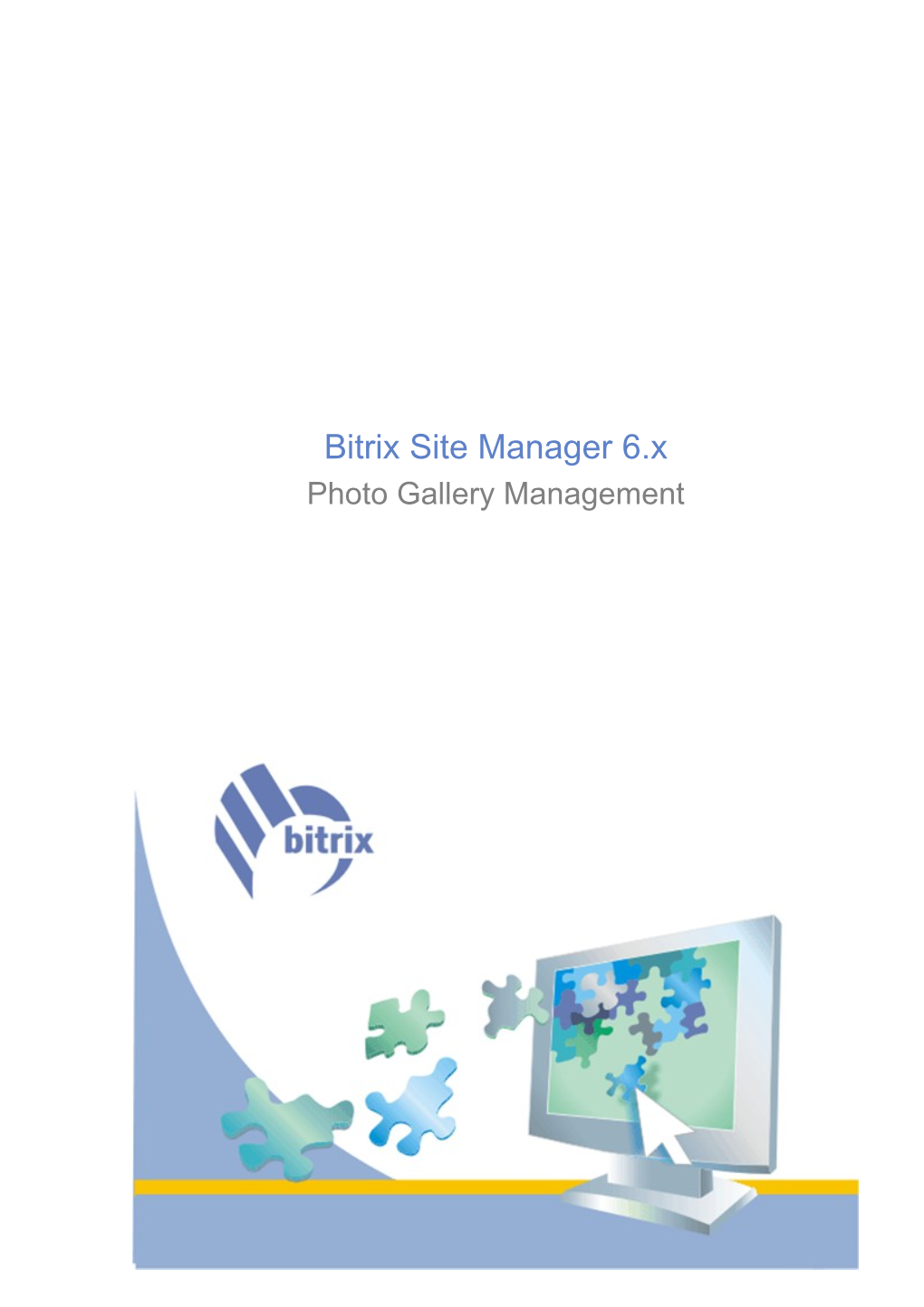 Bitrix Site Manager 6.X