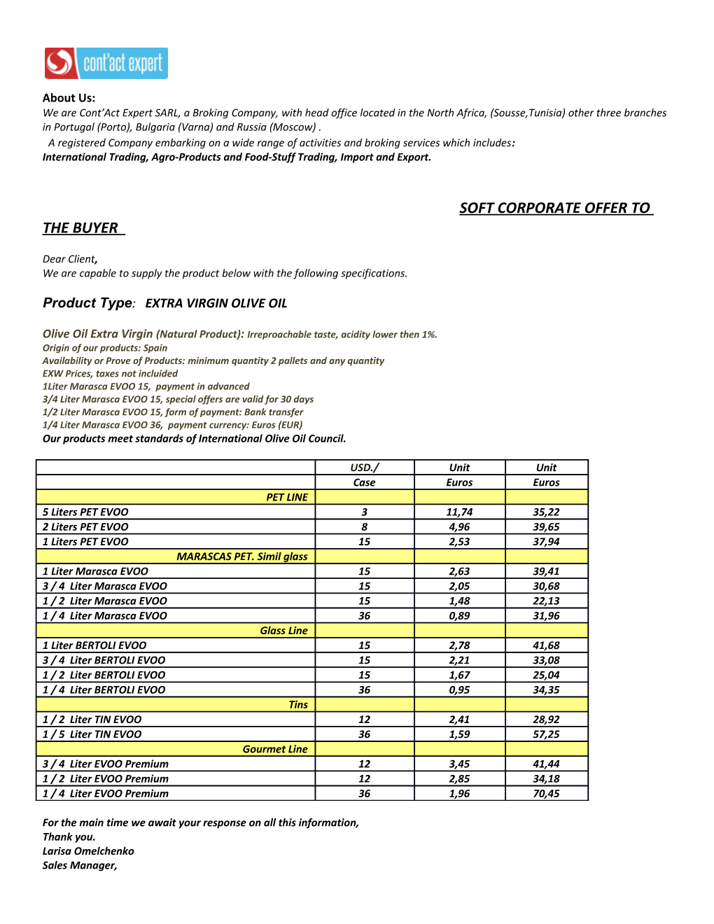 A Registered Company Embarking on a Wide Range of Activities and Broking Services Which
