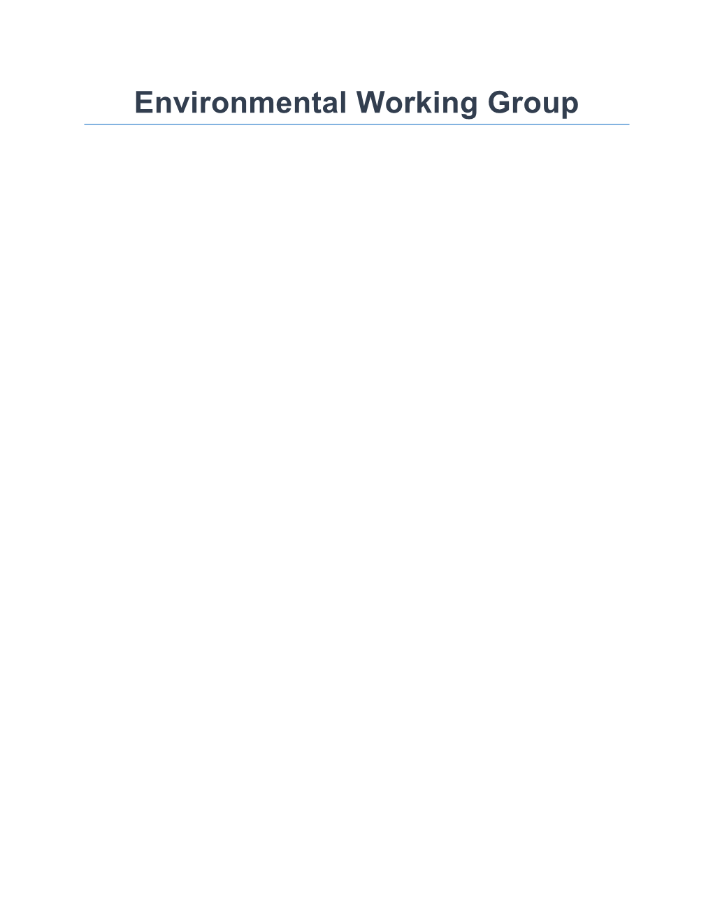 Working Group Name/Topic: Environment