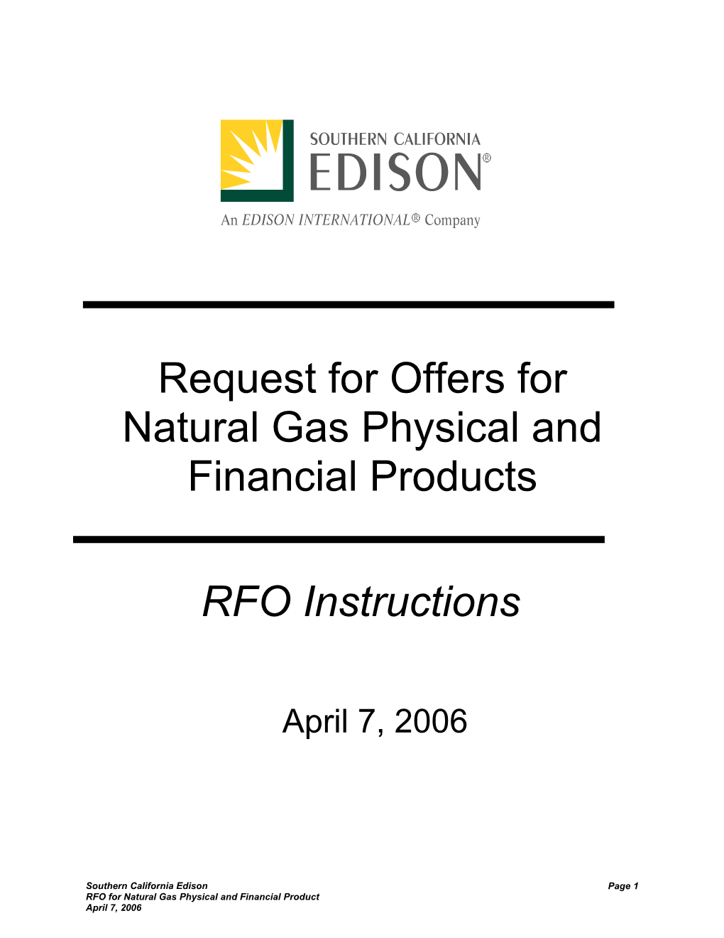 Request for Offers for Natural Gas Physical and Financial Products