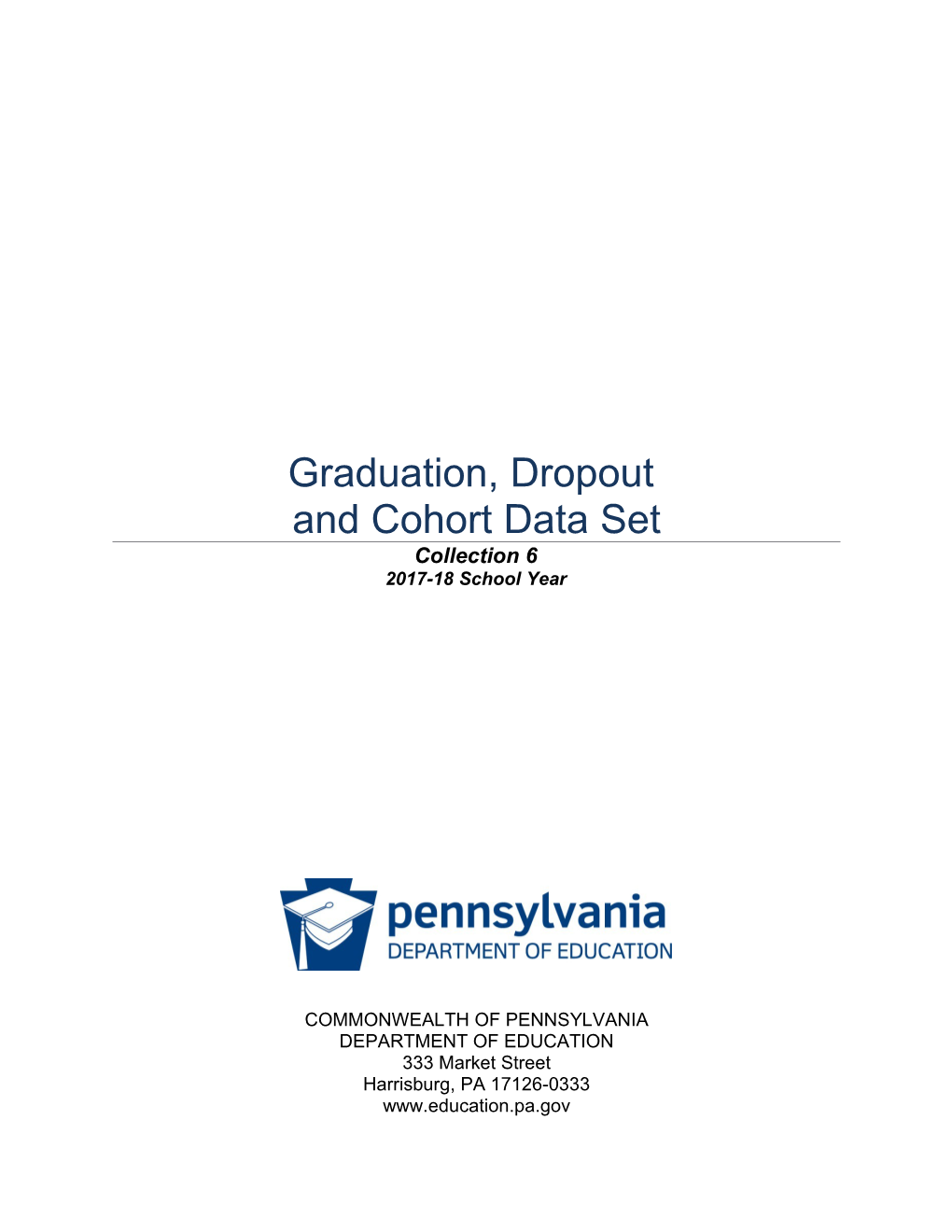 Graduation Dropout Cohort Data Set How-To Guide 2017