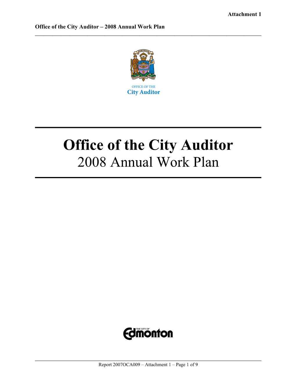 Report for Audit Committee November 20, 2007 Meeting