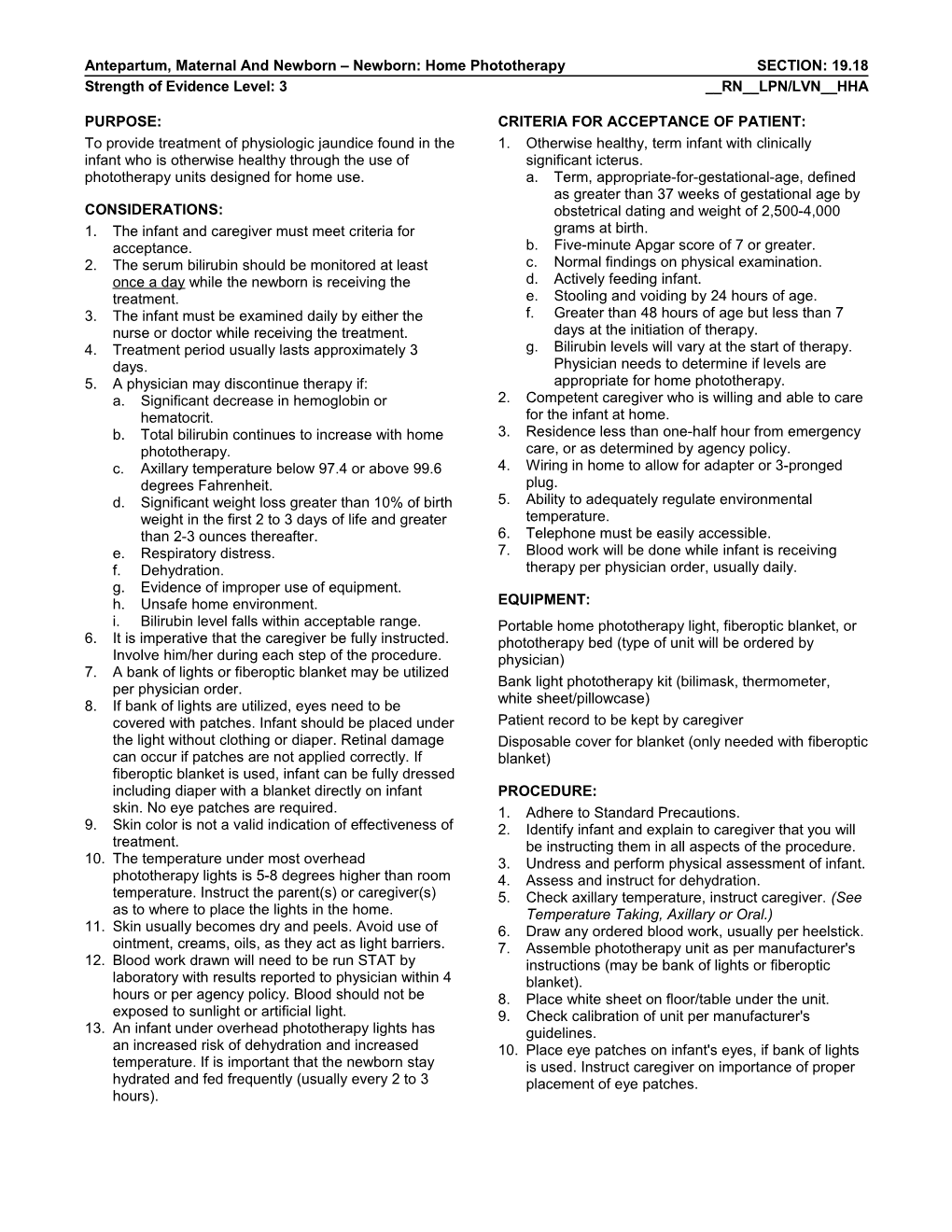 Antepartum, Maternal and Newborn Newborn: Home Phototherapy SECTION: 19.18