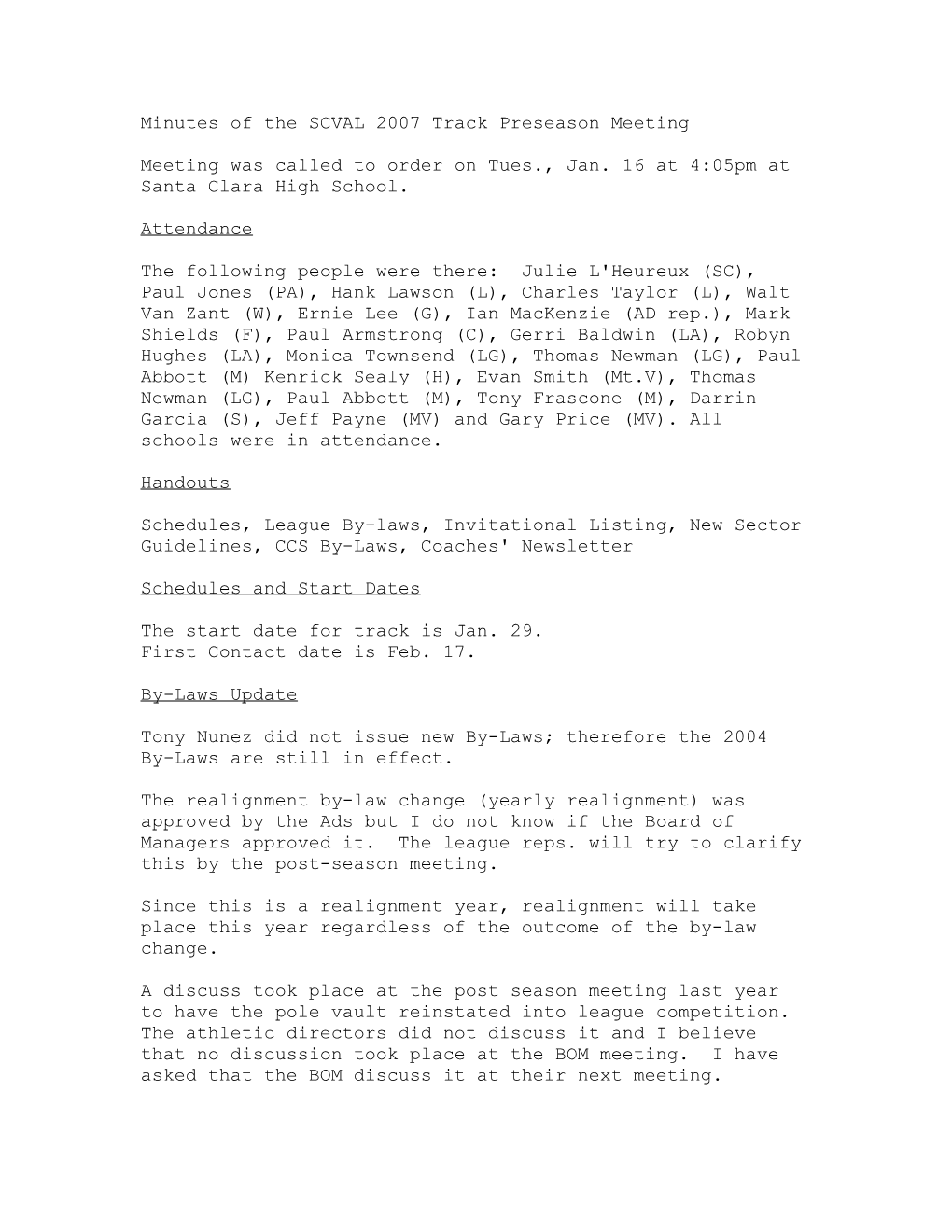 Minutes of the SCVAL 2007 Track Preseason Meeting