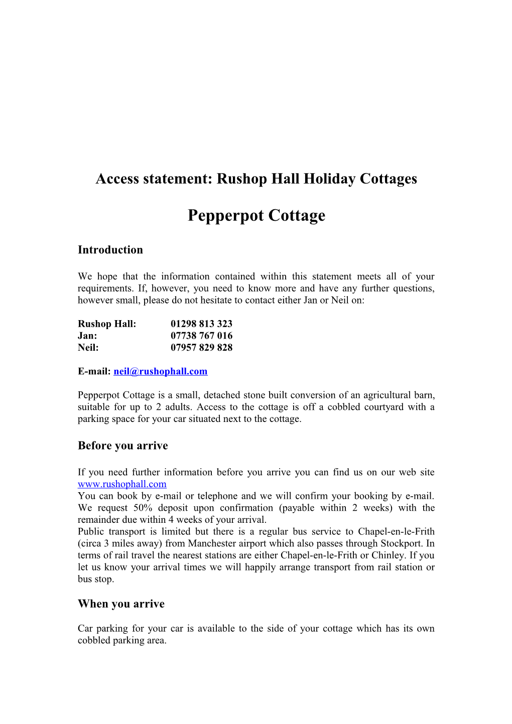 Access Statement: Rushop Hall Holiday Cottages
