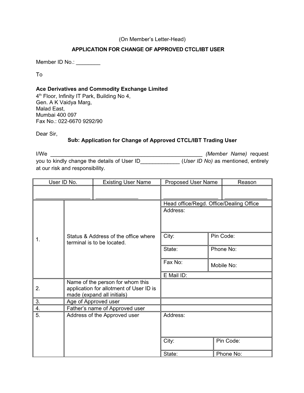 Application for Change of Approved Ctcl/Ibt User