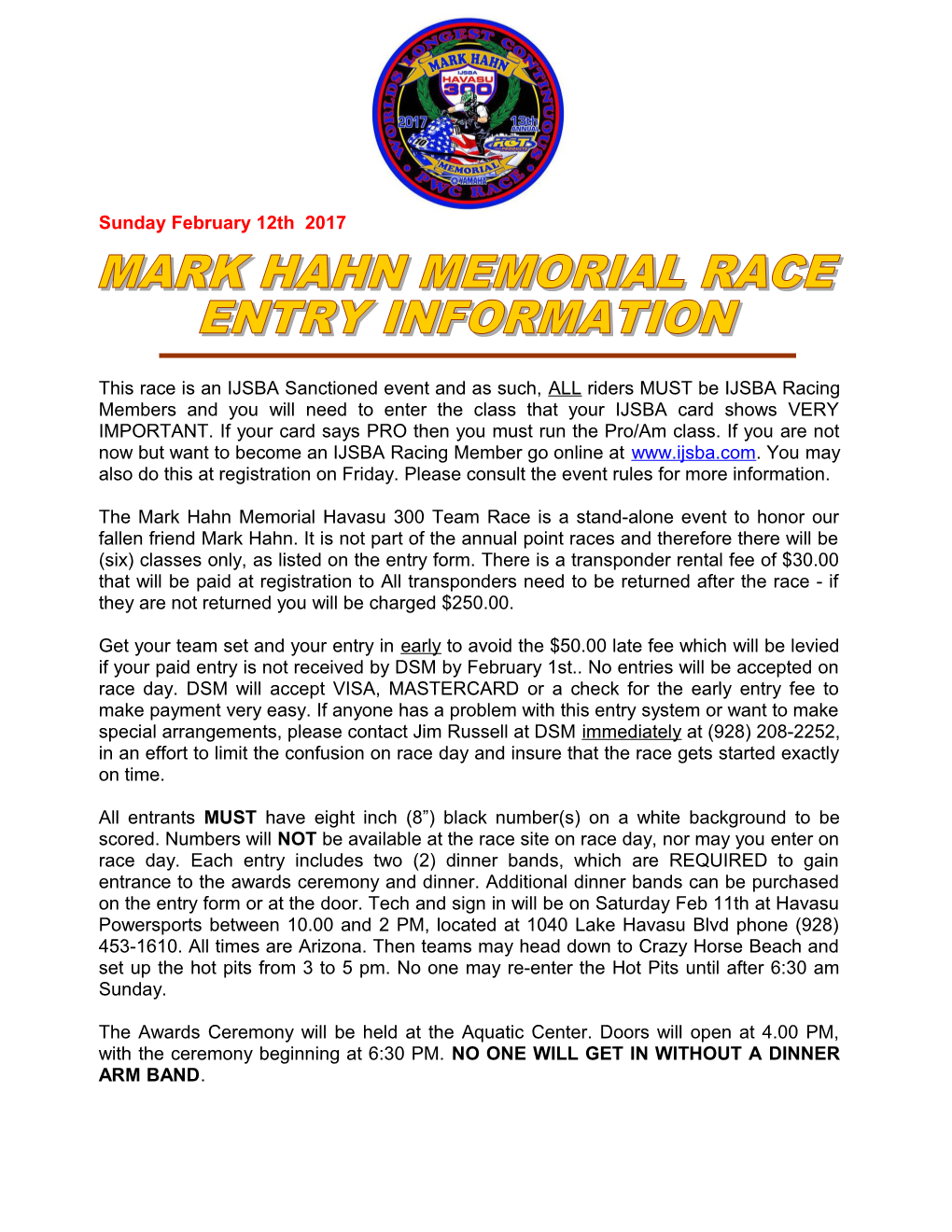 This Race Is an IJSBA Sanctioned Event and As Such, ALL Riders MUST Be IJSBA Racing Members