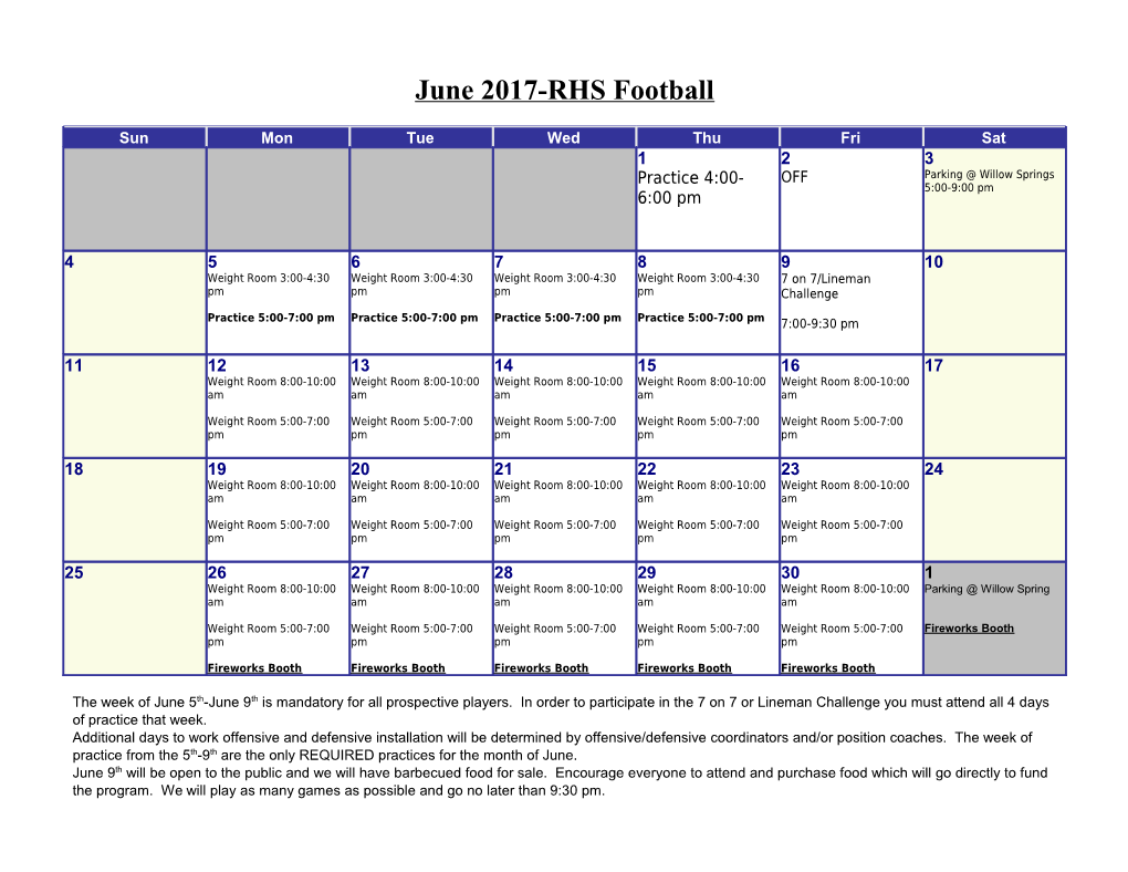 The Week of June 5Th-June 9Th Is Mandatory for All Prospective Players. in Order to Participate