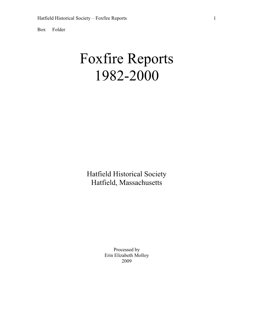 Hatfield Historical Society Foxfire Reports