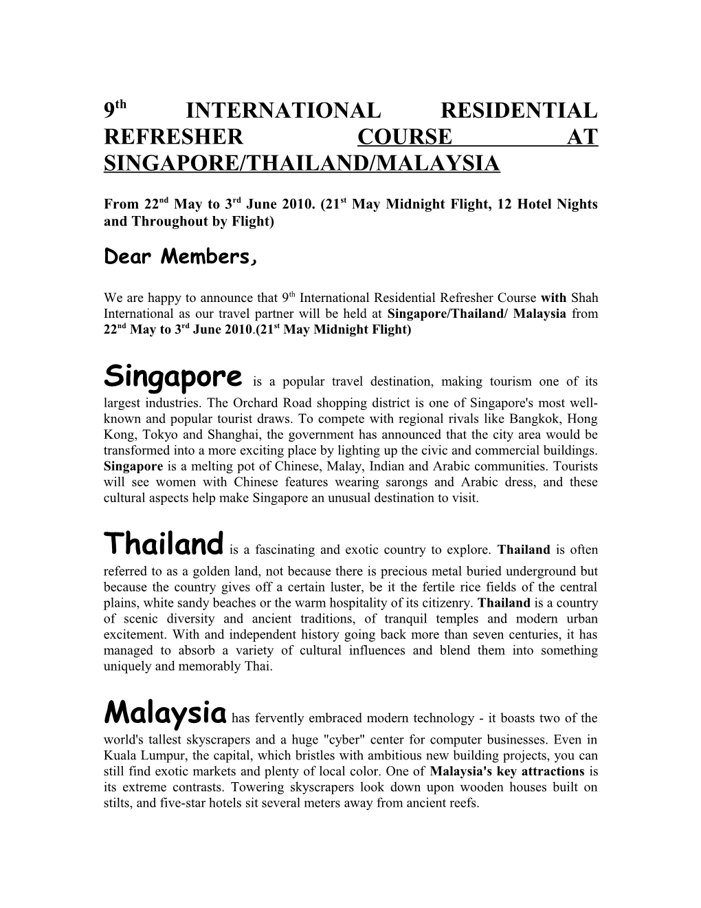 9Th INTERNATIONAL RESIDENTIAL REFRESHER COURSE at SINGAPORE/THAILAND/MALAYSIA