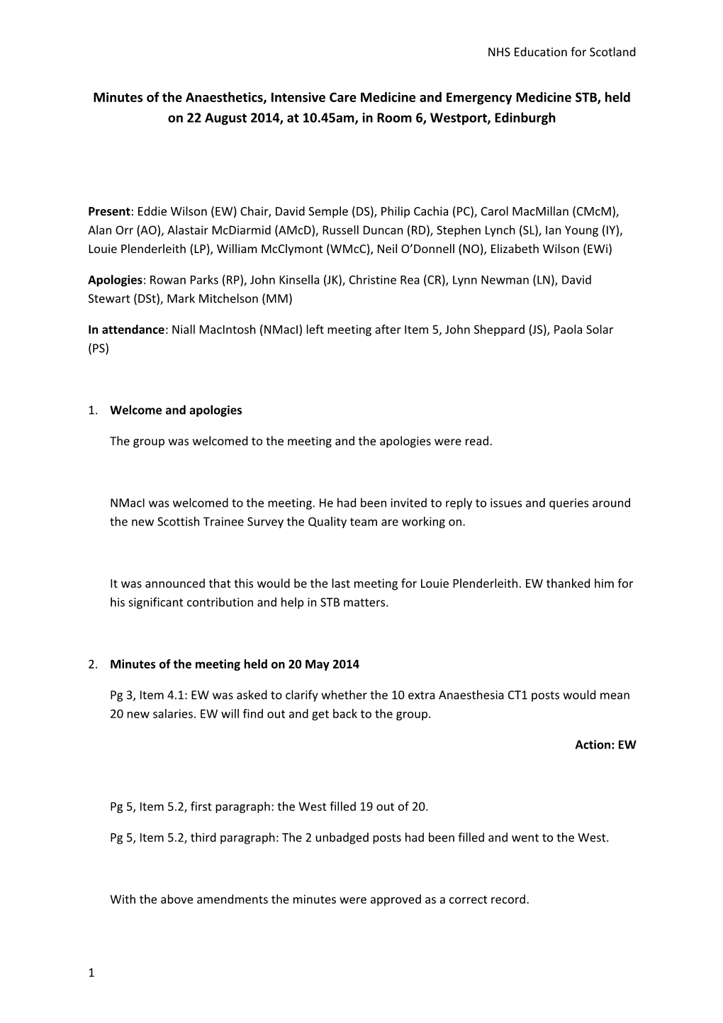 Minutes of the Anaesthetics, Intensive Care Medicine and Emergency Medicine STB, Held On s1