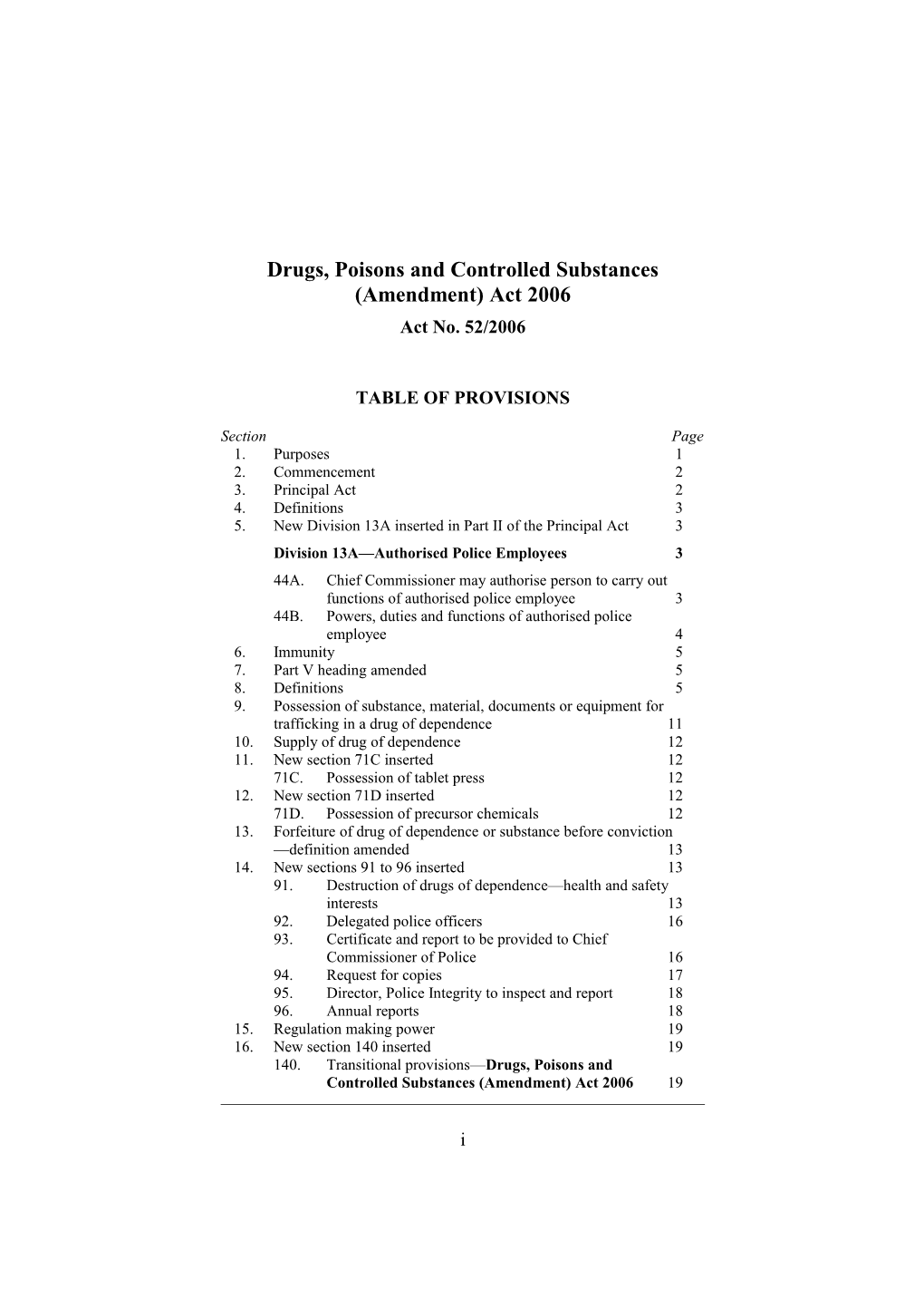 Drugs, Poisons and Controlled Substances (Amendment) Act 2006